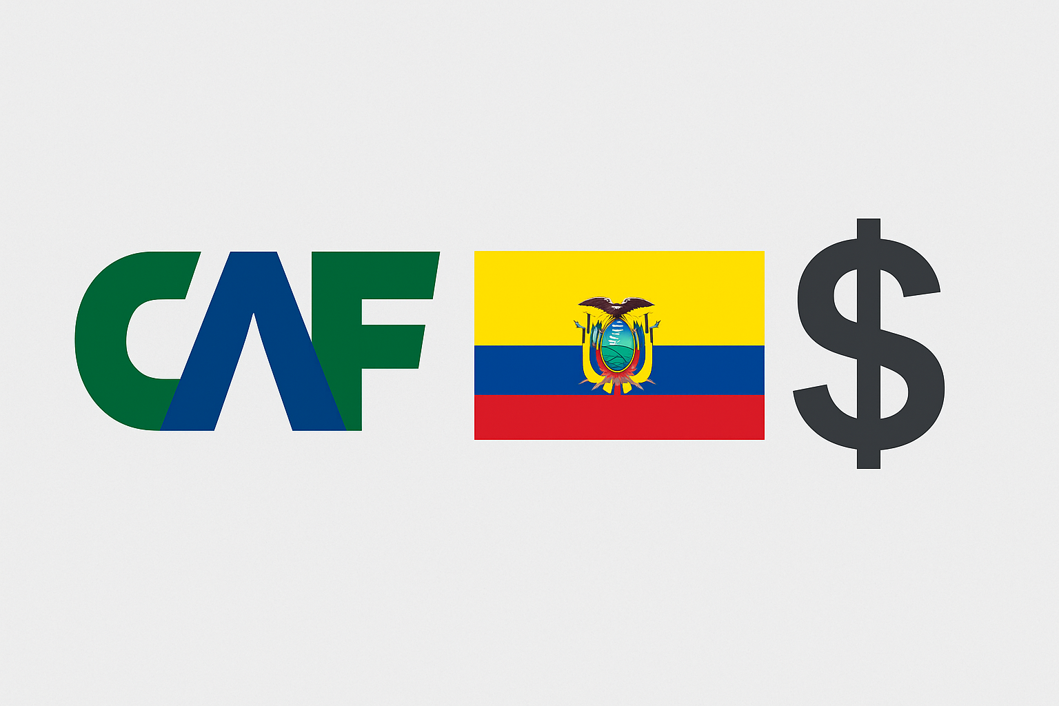 Logo de CAF junto a la bandera de Ecuador y un símbolo de dólar, representando un crédito financiero internacional.