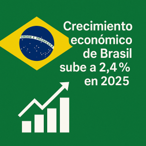 Crecimiento económico de Brasil en 2025 sube a 2,4%