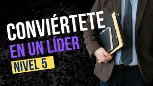 Conviertete en un Lider