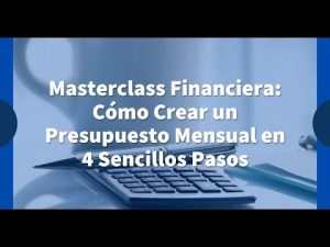 Crear un Presupuesto Mensual en 4 Sencillos Pasos